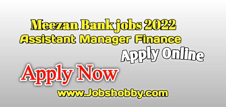 Meezan bank jobs 2022 by www.jobshobby.com