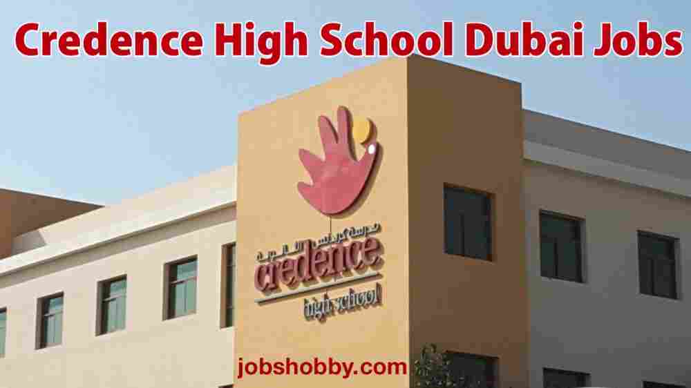 Credence High School,Credence High School Dubai,Credence High School Dubai jobs,