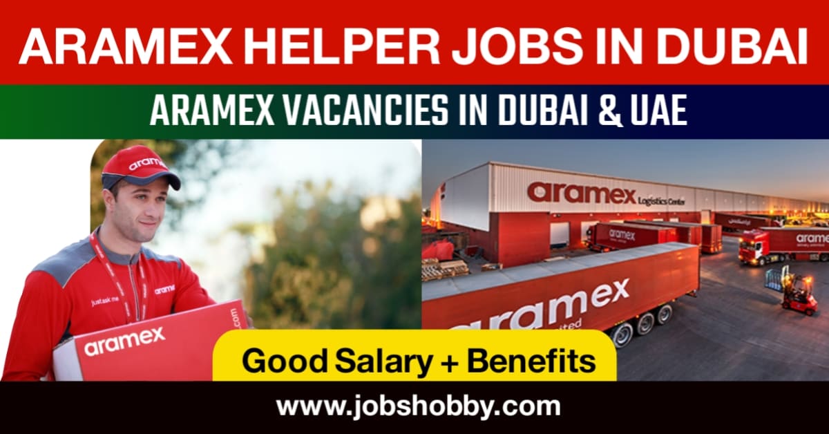 aramex helper jobs in dubai