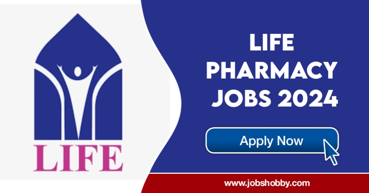 Life Pharmacy Jobs